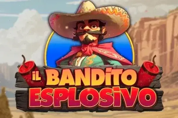 Il Bandito Esplosivo